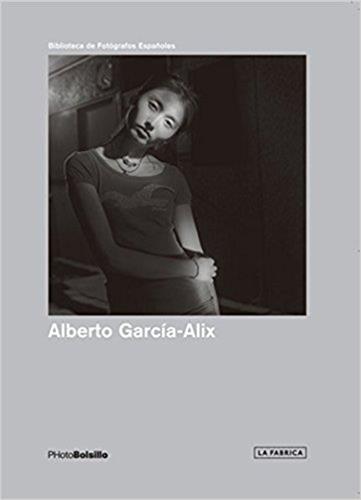 Alberto Garcia-Alix (Photobolsillo)