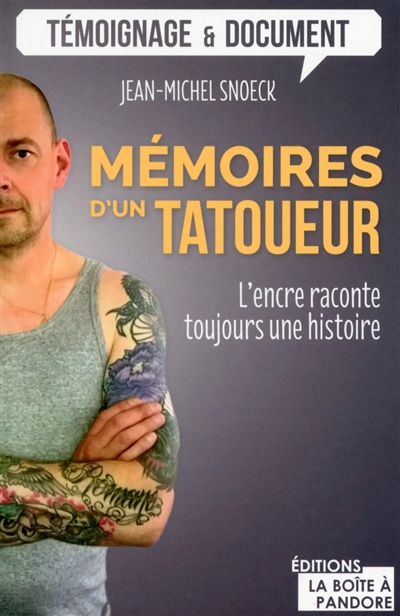 Mémoires d'un tatoueur : l'encre raconte toujours une histoire