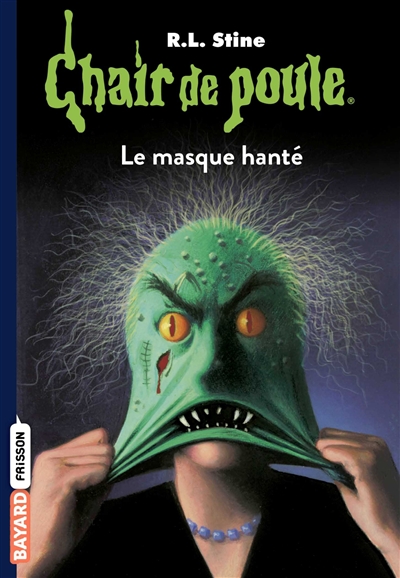 Chair de poule - Tome 11 : Le masque hanté