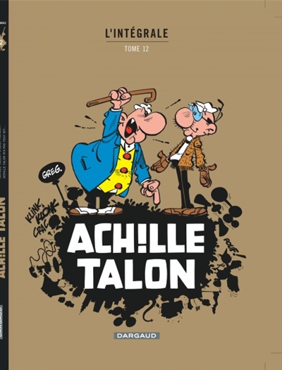 Achille Talon : l'intégrale. Vol. 12