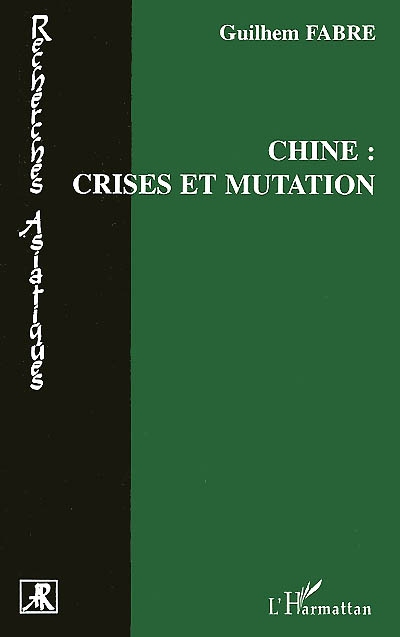 Chine : crise et mutations
