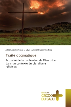 Traité dogmatique :...