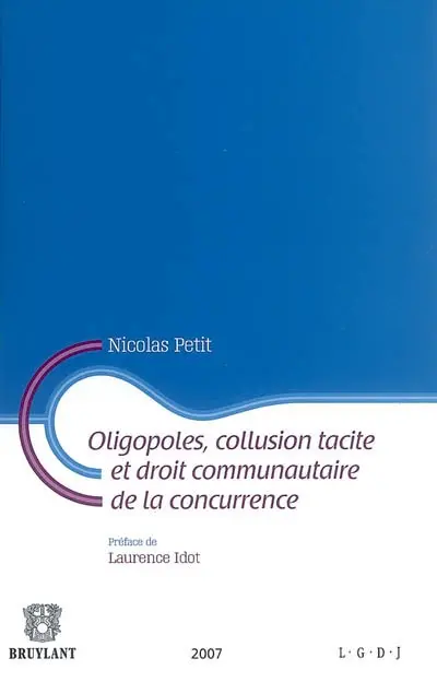 Oligopoles, collusion tacite et droit communautaire de la concurrence