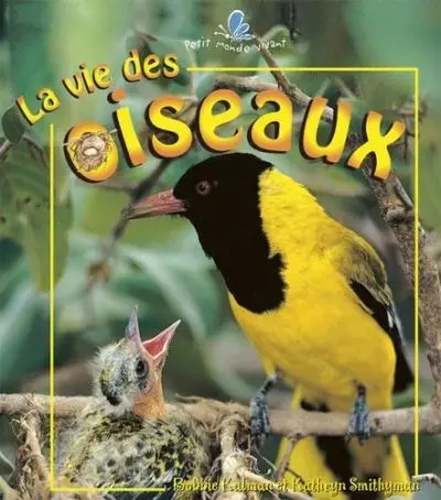 La vie des oiseaux