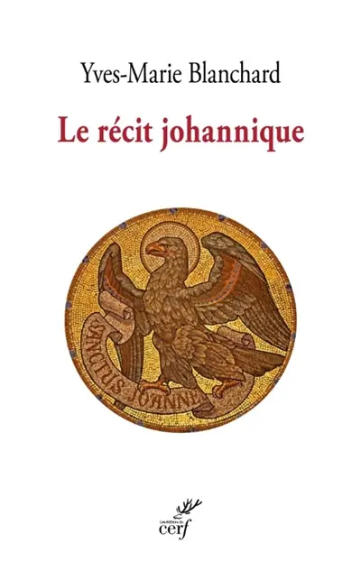 Le récit johannique