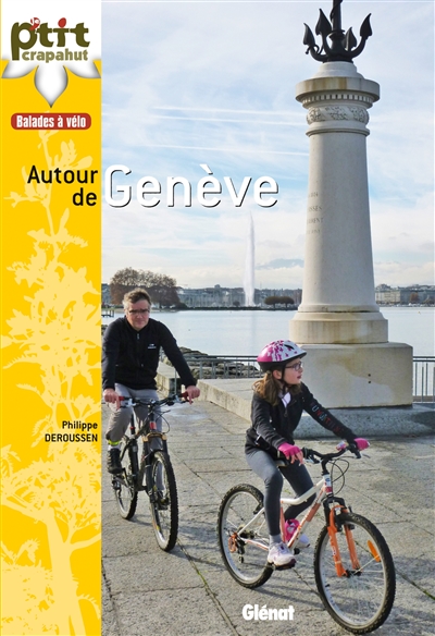 Balades à vélo autour de Genève : Genevois, pays de Gex, rives du Léman