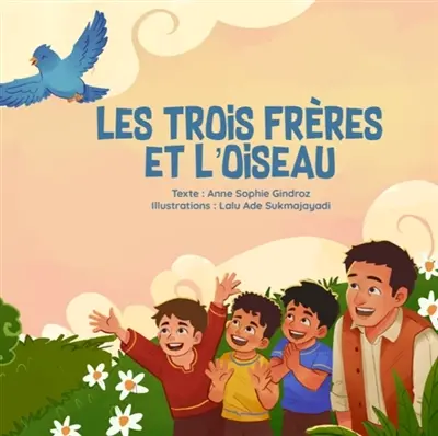 Les Trois Frères Et L'Oiseau