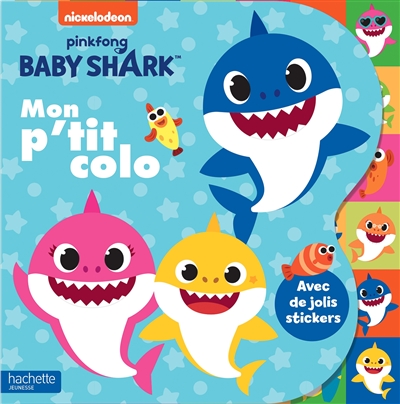 Baby Shark : mon p'tit colo