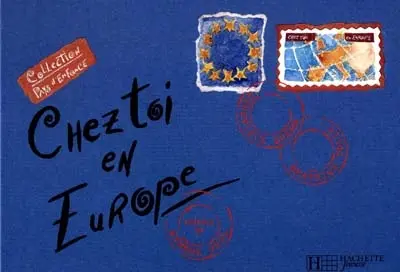 Chez toi en Europe