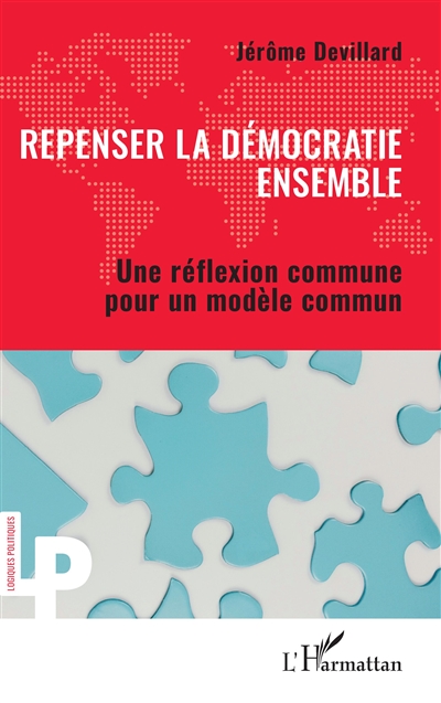 Repenser la démocratie ensemble : une réflexion commune pour un modèle commun