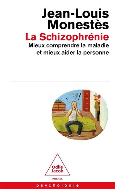 La schizophrénie : mieux comprendre la maladie et mieux aider la personne