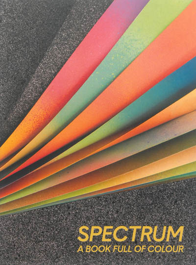 Spectrum : a book full of colour