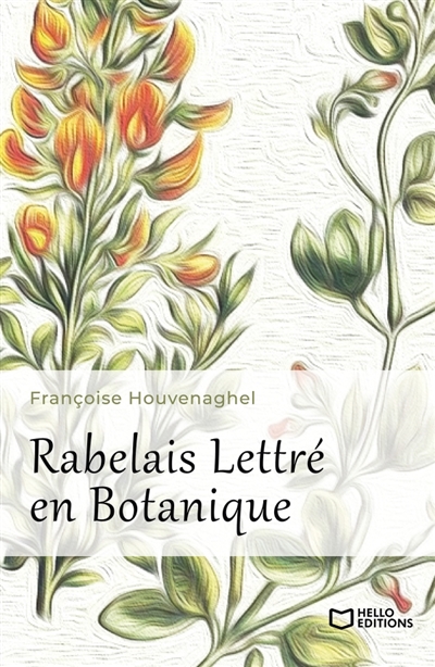 Rabelais Lettré en Botanique