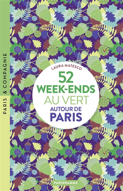 52 week-ends au vert autour...