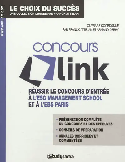 Concours link : réussir le concours d'entrée à l'ESG management school et à l'EBS Paris