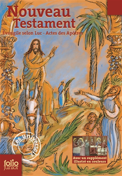 Nouveau Testament : Evangile selon Luc, Actes des Apôtres