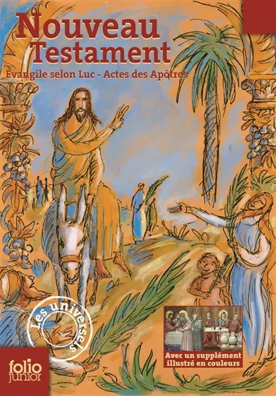 Nouveau Testament : Evangile selon Luc, Actes des Apôtres