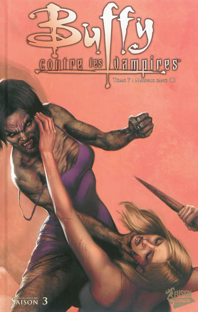 Buffy contre les vampires. Vol. 7. Mauvais sang : l'intégrale BD saison 3