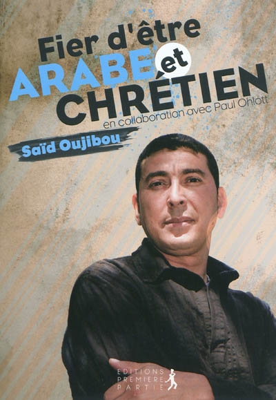 Fier d'être arabe et chrétien : entretien avec Paul Ohlott, journaliste