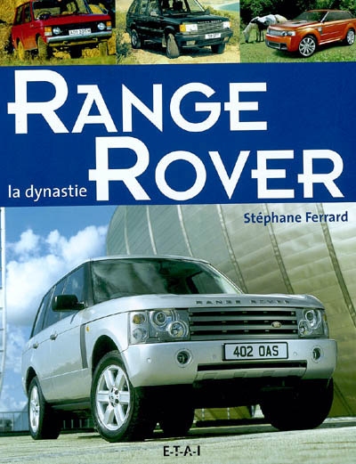 La dynastie Range Rover
