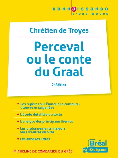 Perceval ou Le conte du Graal, Chrétien de Troyes