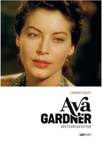 Ava Gardner : des films au mythe