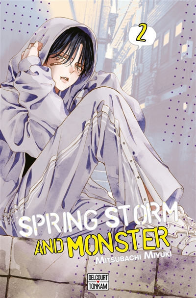Spring storm and monster, tome 2