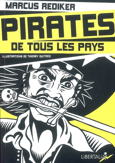 Pirates de tous les pays : l'âge d'or de la piraterie atlantique (1716-1726)