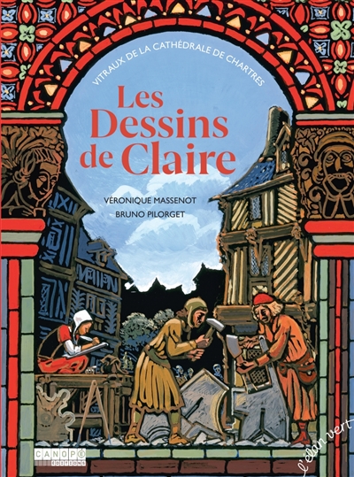 Les dessins de Claire : vitraux de la cathédrale de Chartres (Les albums)