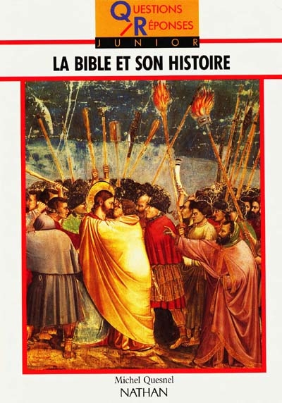 La Bible et son histoire
