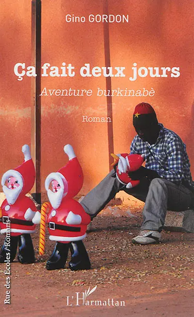 Ça fait deux jours : aventure burkinabè
