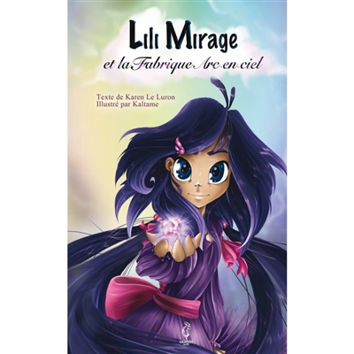 Lili Mirage et la fabrique Arc-en-ciel