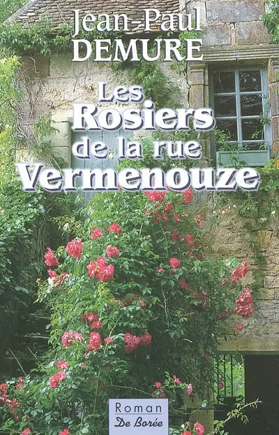 Les rosiers de la rue Vermenouze