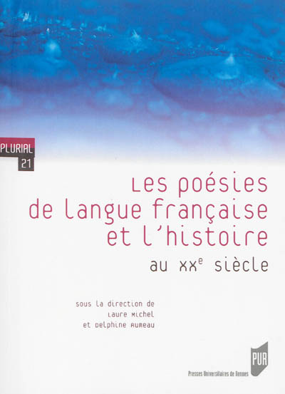 Les poésies de langue française et l'histoire au XXe siècle