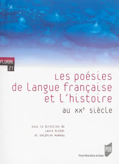 Les poésies de langue française et l'histoire au XXe siècle