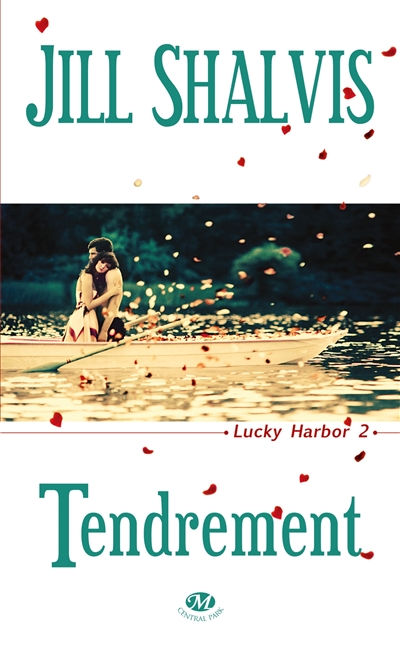 Lucky Harbor. Vol. 2. Tendrement