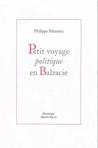 Petit voyage politique en Balzacie