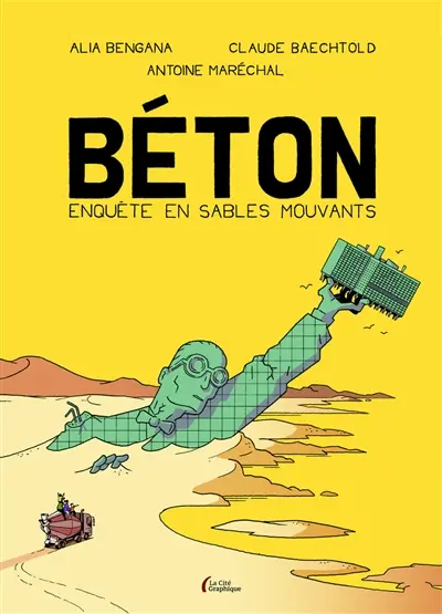 Béton : enquête en sables mouvants