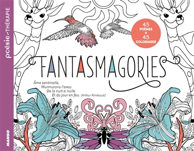 Fantasmagories : 45 poèmes + 45 coloriages
