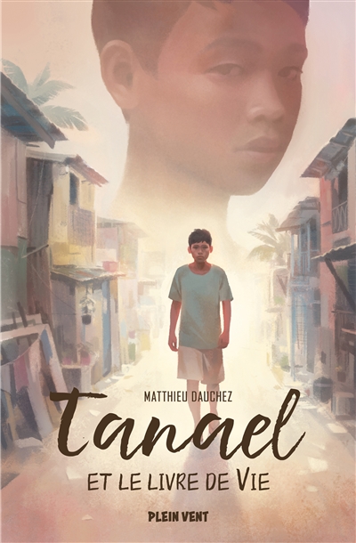 Tanael et le livre de vie - Matthieu Dauchez