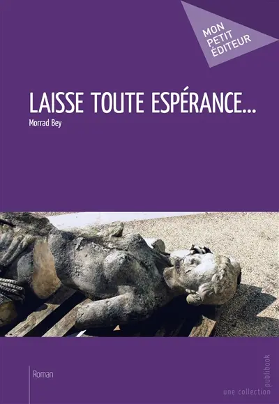 Laisse toute espérance...