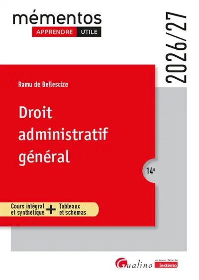 Droit administratif général : cours intégral et synthétique + tableaux et schémas : 2026-2027 Droit administratif général : cours intégral et synthétique + tableaux et schémas : 2026-2027