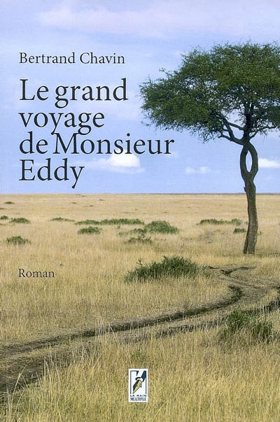 Le grand voyage de monsieur Eddy