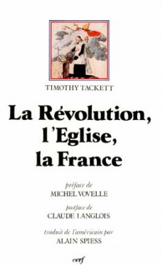 La Révolution, l'Eglise, la France : le Serment de 1791