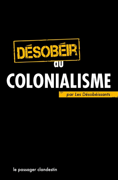 Désobéir au colonialisme