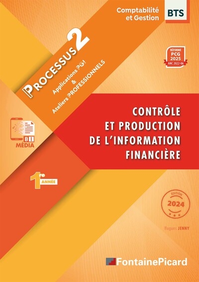 Contrôle et production de l'information financière, BTS comptabilité et gestion 1re année : processus 2 : réforme PCG 2025, ANC 2022-06