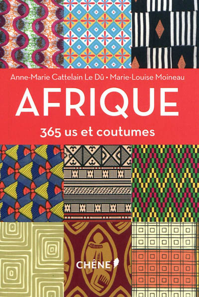 Afrique : 365 us et coutumes