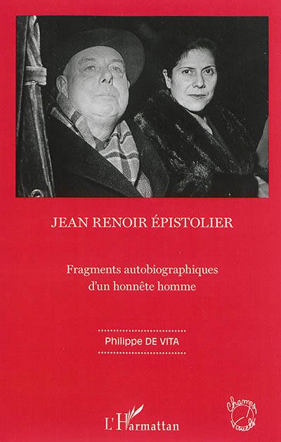 Jean Renoir épistolier : fragments autobiographiques d'un honnête homme