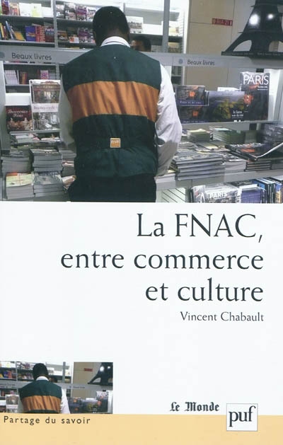 La FNAC, entre commerce et culture : parcours d'entreprise, parcours d'employés