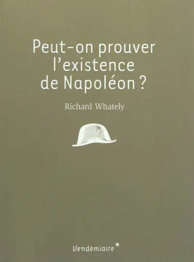 Peut-on prouver l'existence de Napoléon ?